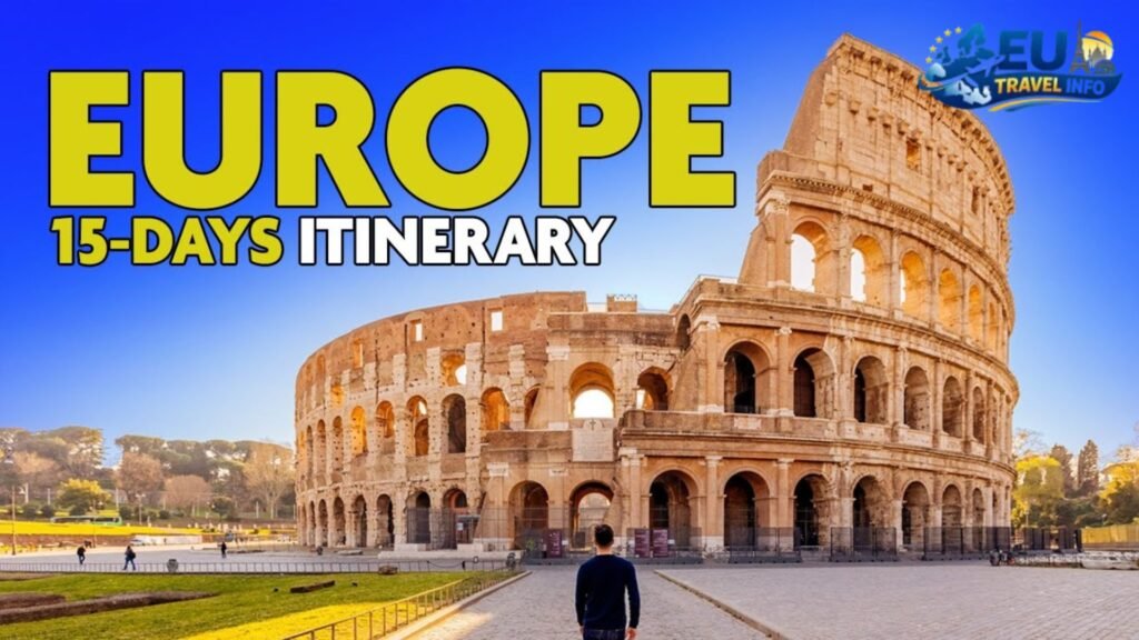 15 Days in Europe Itinerary