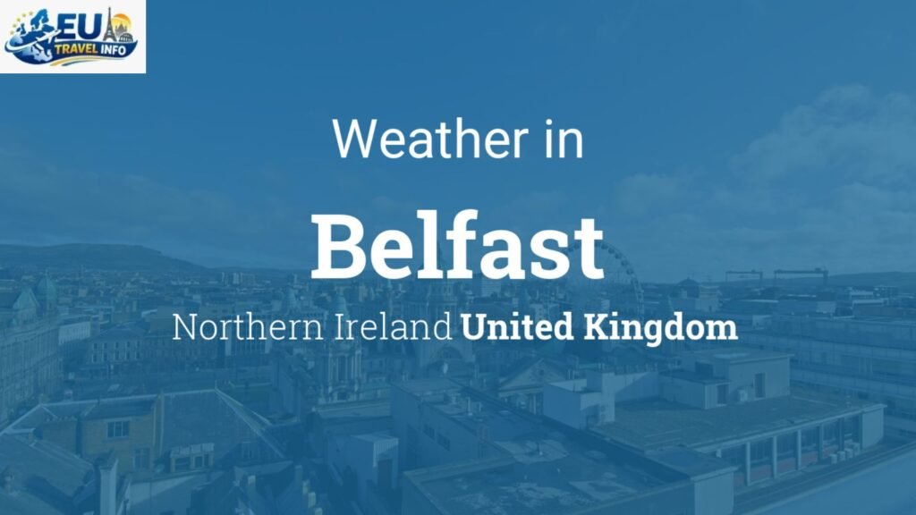 A Quick Look at Belfast Weather