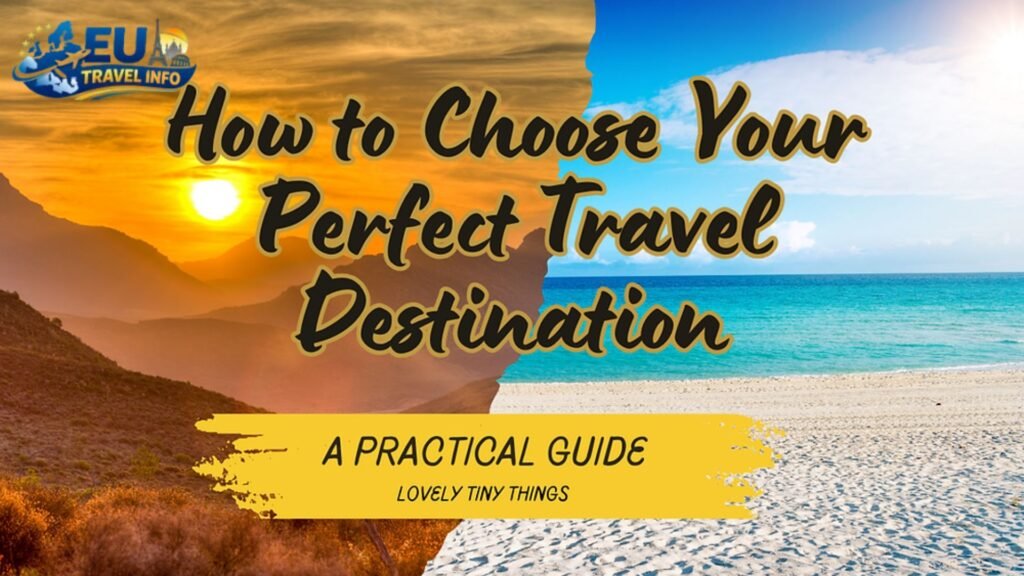 Choosing Your Way to Travel