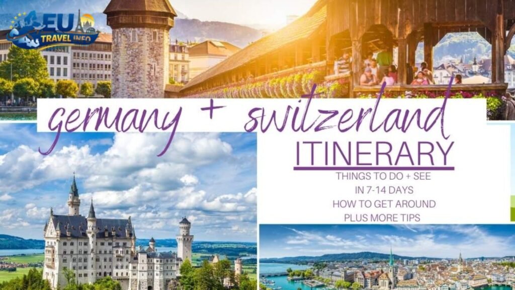 Crossing Borders Best Germany Switzerland Itinerary