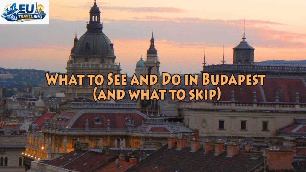 Important Things to do in Budapest and Prague