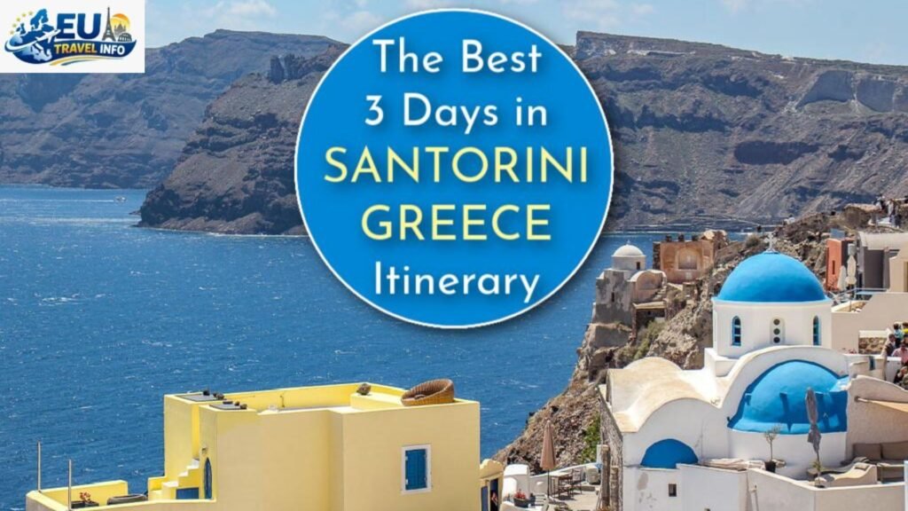 Santorini Greece Itinerary