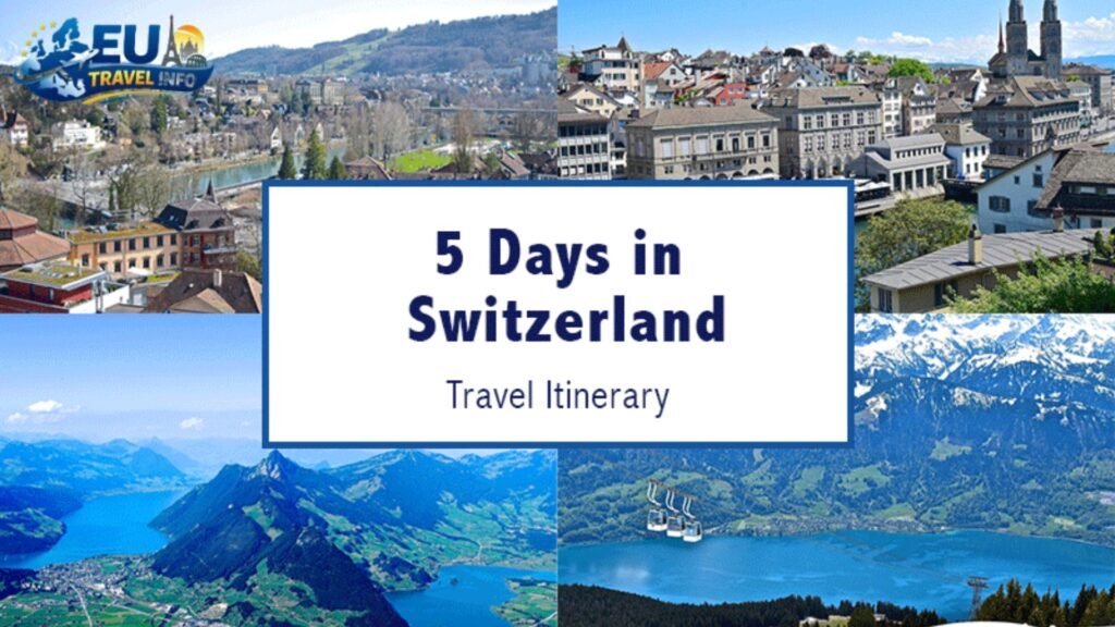 Switzerland Itinerary 5 Days
