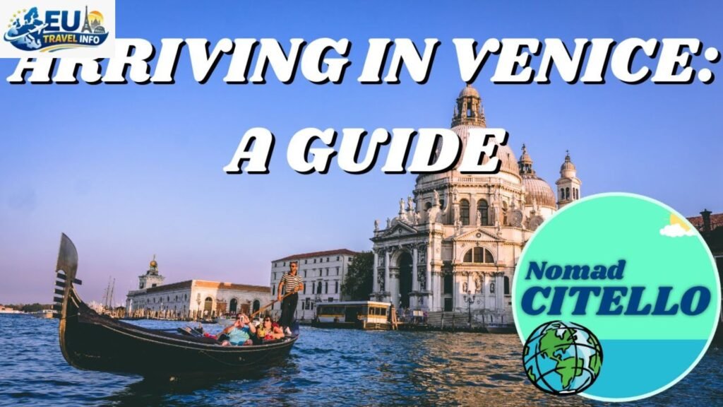 Your Arrival in Venice
